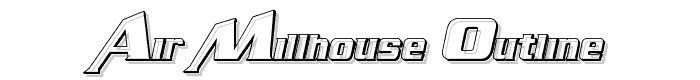 Air Millhouse Outline font